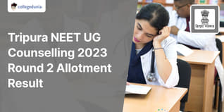 Tripura NEET UG Counselling 2023 Round 2 Allotment Result Declared, Reporting From September 1